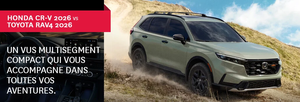Comparaison Honda CR-V vs Toyota RAV4 : quel VUS compact choisir en 2026?